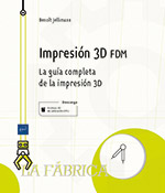 Impresión 3D FDM La guía completa de la impresión 3D