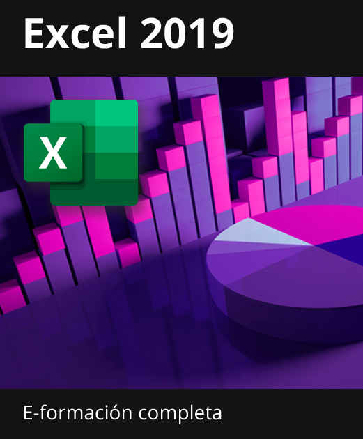 E-formación Excel 2019 - Todas las funcionalidades de Excel a su alcance - + el libro digital online Excel 2019 GRATIS - Acceso ilimitado durante 1 año