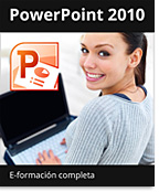 E-formación PowerPoint 2010 - Todas las funcionalidades de PowerPoint a su alcance - + el libro digital online PowerPoint 2010 GRATIS - Acceso ilimitado durante 1 año