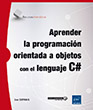 Aprender la programación orientada a objetos con el lenguaje C# 