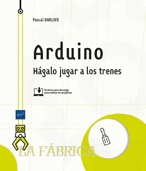 Arduino - Hágalo jugar a los trenes