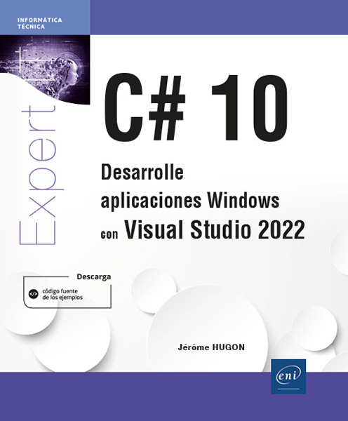 C# 10 - Desarrolle aplicaciones Windows con Visual Studio 2022