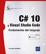 Extrait - C# 10 y Visual Studio Code Fundamentos del lenguaje