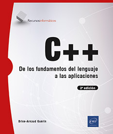 C++ - De los fundamentos del lenguaje a las aplicaciones (2ª edición)