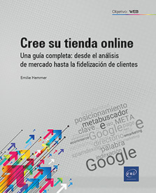Extrait - Cree su tienda online Una guía completa, desde el análisis de mercado hasta la fidelización de clientes