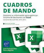 Cuadros de mando Gestione su información para optimizar la toma de decisiones con Excel (versiones Microsoft 365, 2019, 2021)
