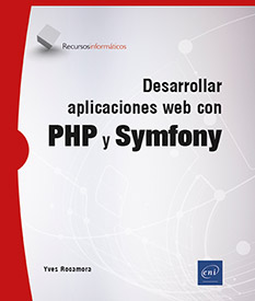 Desarrollar aplicaciones web con PHP y Symfony -  