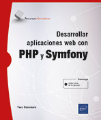 Desarrollar aplicaciones web con PHP y Symfony  
