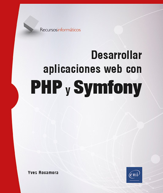 Desarrollar aplicaciones web con PHP y Symfony -  