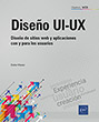 Diseño UI-UX Diseño de sitios web y aplicaciones con y para los usuarios