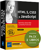 HTML5, CSS3 y JavaScript - Pack de 2 libros: Aprenda a desarrollar tu interfaz Front End