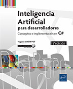 Extrait - Inteligencia Artificial para desarrolladores Conceptos e implementación en C# (2ª edición)