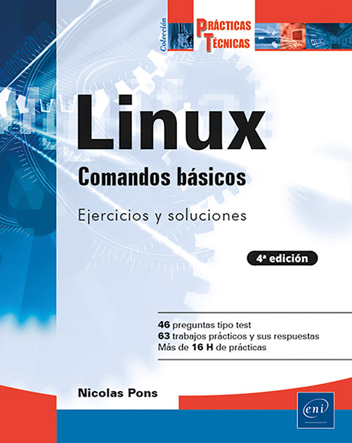 Linux - Comandos básicos: Ejercicios prácticos y soluciones (4ª edición)
