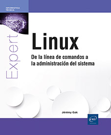 Extrait - Linux De la línea de comandos a la administración del sistema