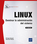 Extrait - LINUX Dominar la administración del sistema [6ª edición]