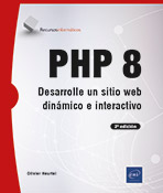 PHP 8 Desarrolle un sitio web dinámico e interactivo (2a edición)