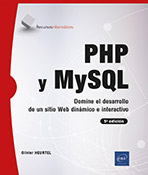 Extrait - PHP y MySQL Domine el desarrollo de un sitio web dinámico e interactivo (5ª edición)