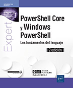 PowerShell Core y Windows PowerShell - Los fundamentos del lenguaje (2a edición)