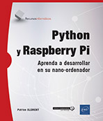 Python y Raspberry Pi Aprenda a desarrollar en su nano-ordenador
