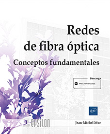 Redes de fibra óptica - Conceptos fundamentales