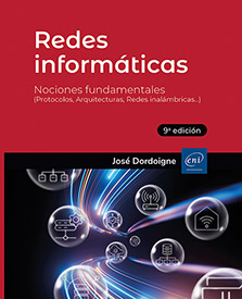 Redes informáticas - Nociones Fundamentales (9ª edición) - (Protocolos, Arquitecturas, Redes inalámbricas...)