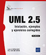 UML 2.5 Iniciación, ejemplos y ejercicios corregidos (5ª edición)