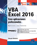 VBA Excel 2016 Cree aplicaciones profesionales: Ejercicios y correcciones