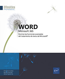 Word Microsoft 365 - Domine las funciones avanzadas del tratamiento de texto de Microsoft®
