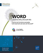 Word (versiones 2024 y Microsoft 365) Domine las funciones avanzadas del tratamiento de texto de Microsoft®