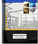 Microsoft® Office 2013 : Word, Excel, PowerPoint y Outlook 2013 - Funciones básicas
