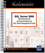 SQL Server 2008 - Administración de una base de datos con SQL Server Management Studio